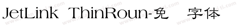 JetLink ThinRoun字体转换